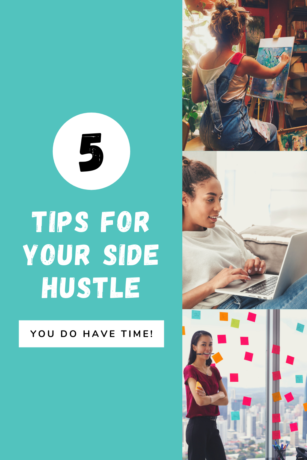 Pinterest graphic - 5 tips fo rmaking your side hustle happen