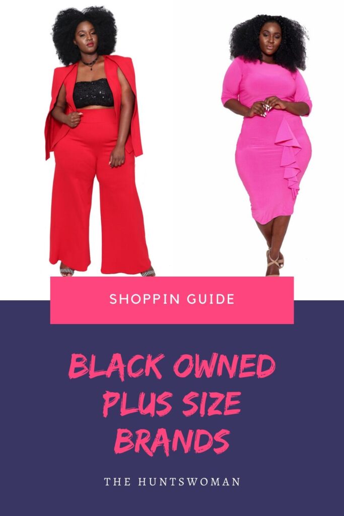 24 Black Owned Plus Size Fashion Brands And Boutiques In 2023 The Huntswoman 8987