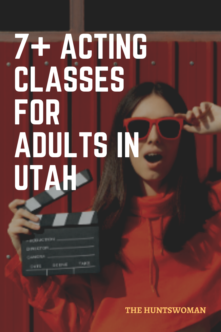 Where to Take Adult Acting Classes in Utah | 7+ Studios & Workshops ...