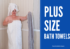 Plus size bath towels