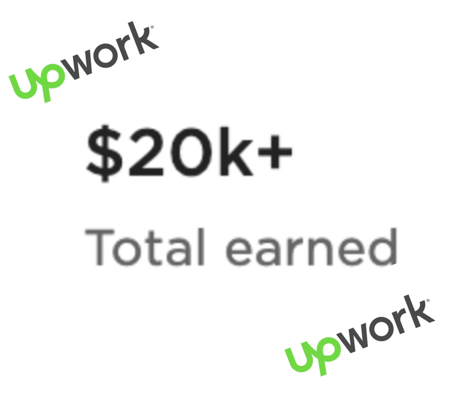 How I made $20K on upwork