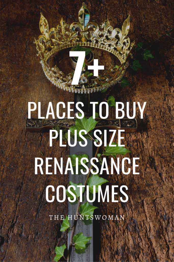 Guide on where to get Plus Size Renaissance & Period Costumes