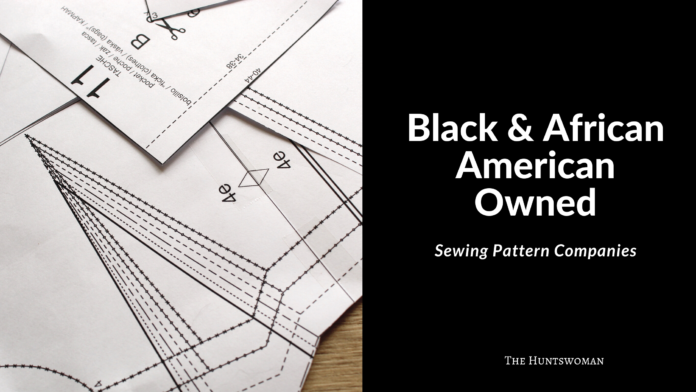 Black and African American Owned Sewing Pattern Companies
