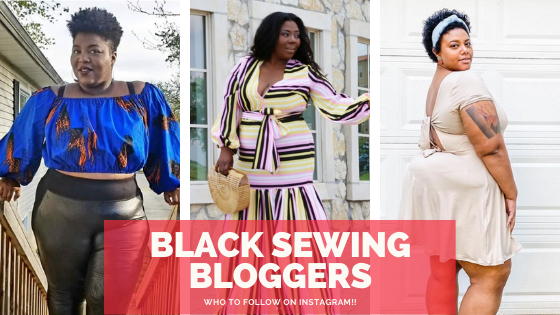 Black sewing bloggers to follow on instagram