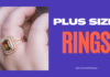 where to shop for plus size rings fat fingers