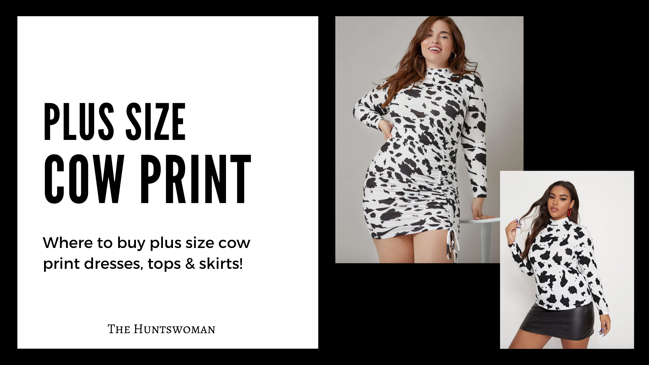Where Buy Plus Size Cow Print Clothes - 17+ Dresses, Shirts & Skirts - The Huntswoman