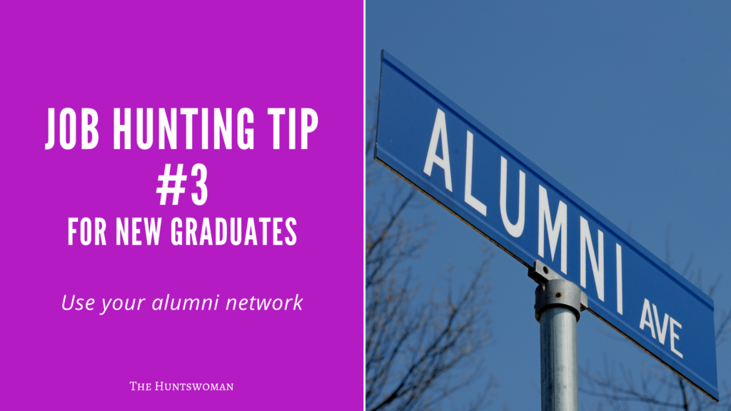 Job Hunting Tips for New Graduates - alumni network