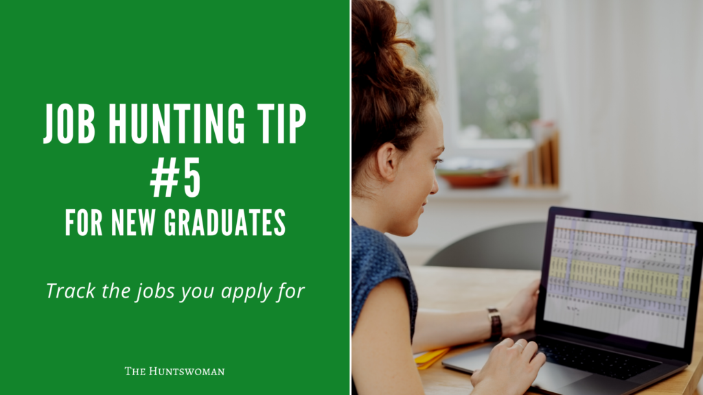 7 Top Job Hunting Tips for New Graduates The Huntswoman