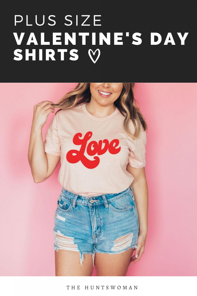 Where to buy plus size Valentin's day shirts pinterest graphic featuring light pink plus size valentine's daly shirt with "LOVE" cursive text