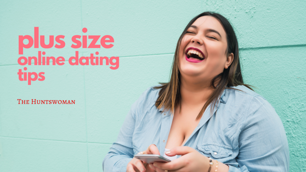 These Dating App Tips for Plus-Size Women are More than Valid!