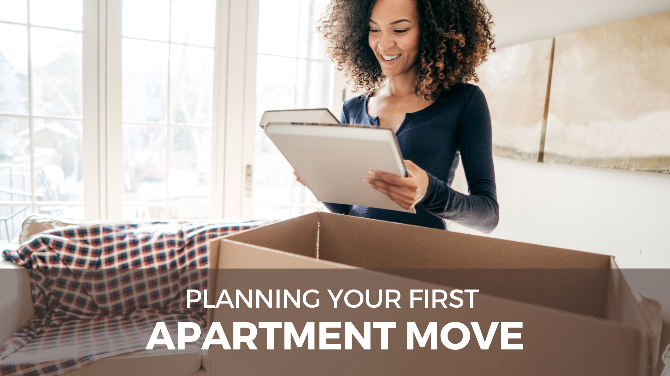 13+ Tips for Planning Your First Apartment Move | Timeline & Checklist -  The Huntswoman