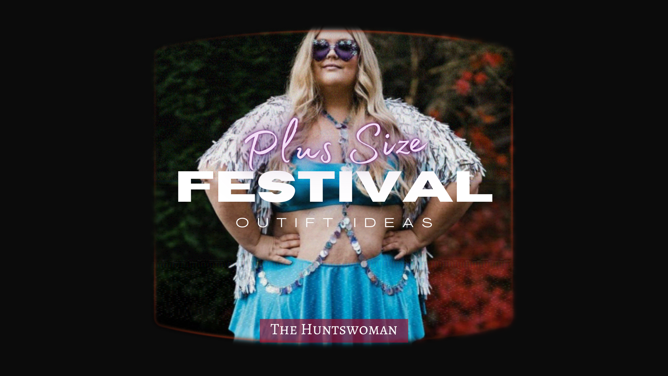 21+ Plus Size Festival Outfits - Where to Shop - The Huntswoman