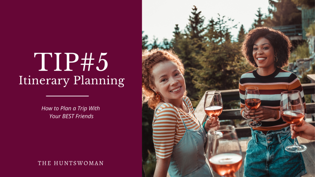 How to Plan a Trip With Your BEST Friends