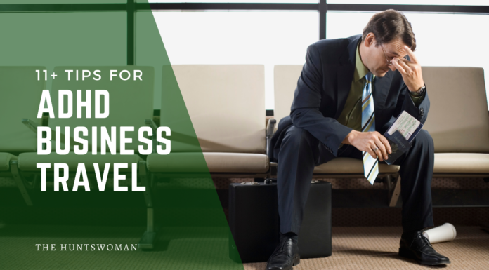 ADHD Business Travel Tip