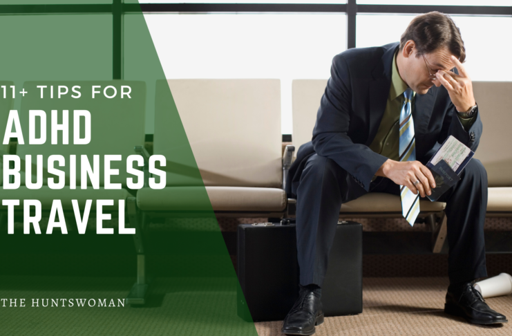 ADHD Business Travel Tip