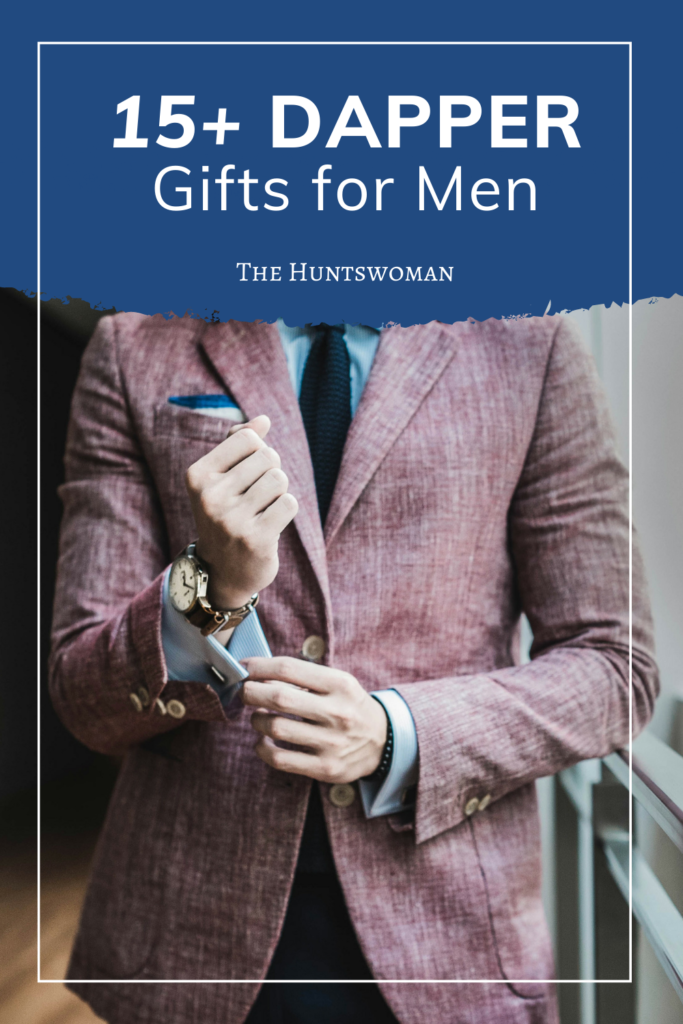 dapper gifts for men