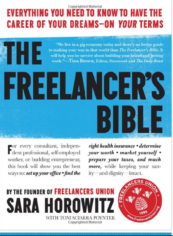 Image of book: The Freelancer's Bible by Sara Horowitz