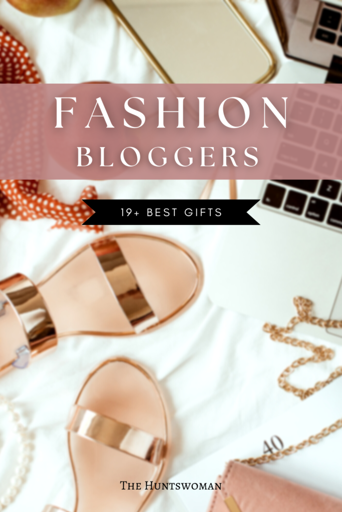 best gifts for fashion bloggers