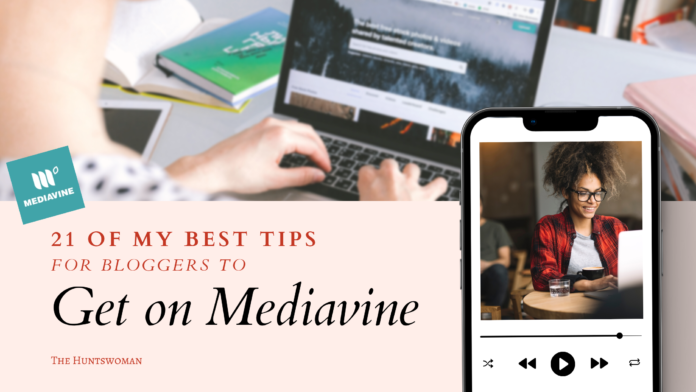 21 tips to get on mediavine in 2023