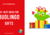 duolingo gifts - my ideas and recommendations