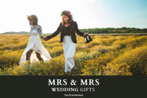 36 PERFECT Mrs and Mrs Wedding Gifts - The Huntswoman