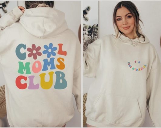 Good Presents for Mom - Cool Mom’s Club Sweatshirt
