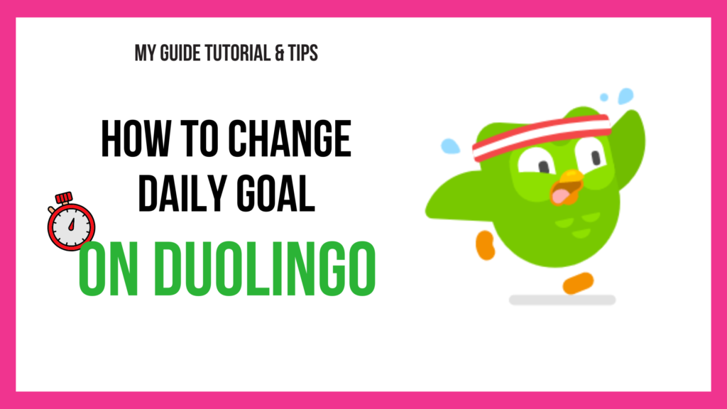 How To Change Daily Xp Goal On Duolingo