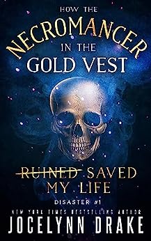 Gay Fantasy Romance Novels - How the Necromancer in the gold vest
