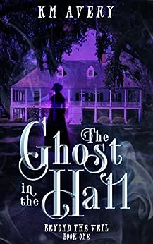 Gay Fantasy Romance Novels - The Ghost in the Hall