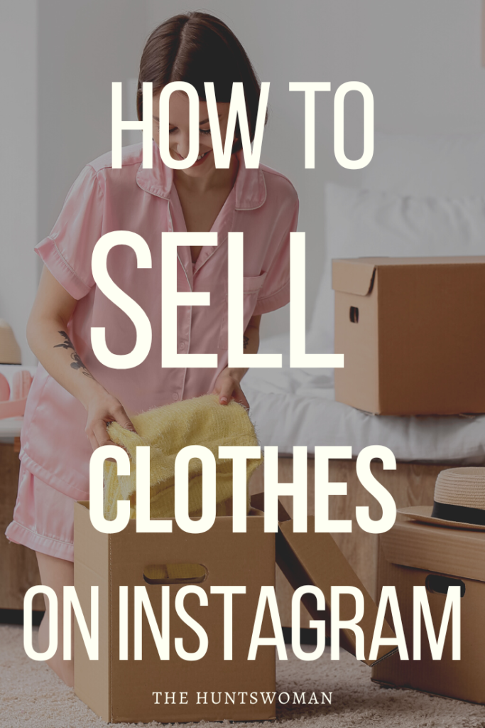 How to sell clothes on Instagram