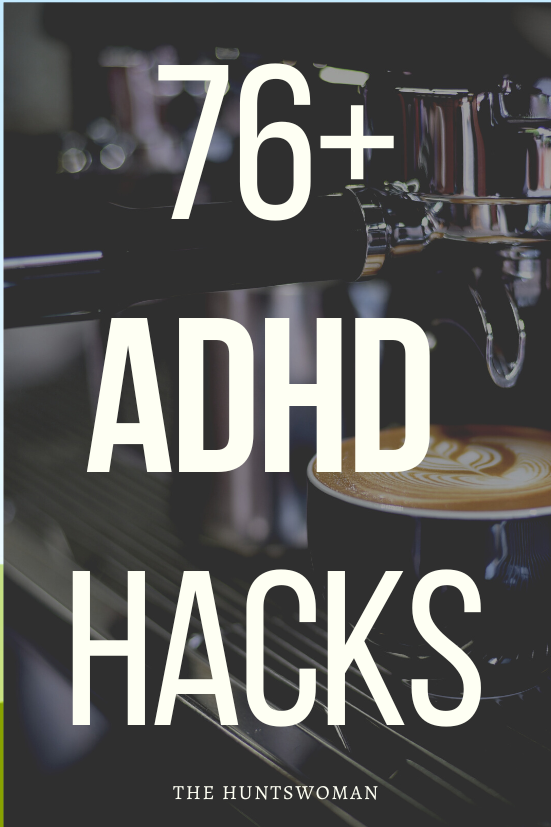 ADHD hacks