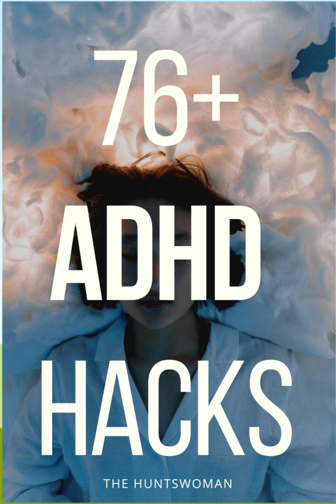 ADHD hacks